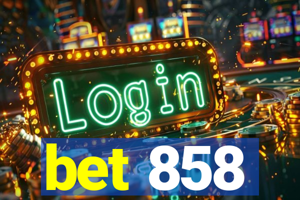 bet 858